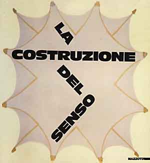 LA COSTRUZIONE DEL SENSO